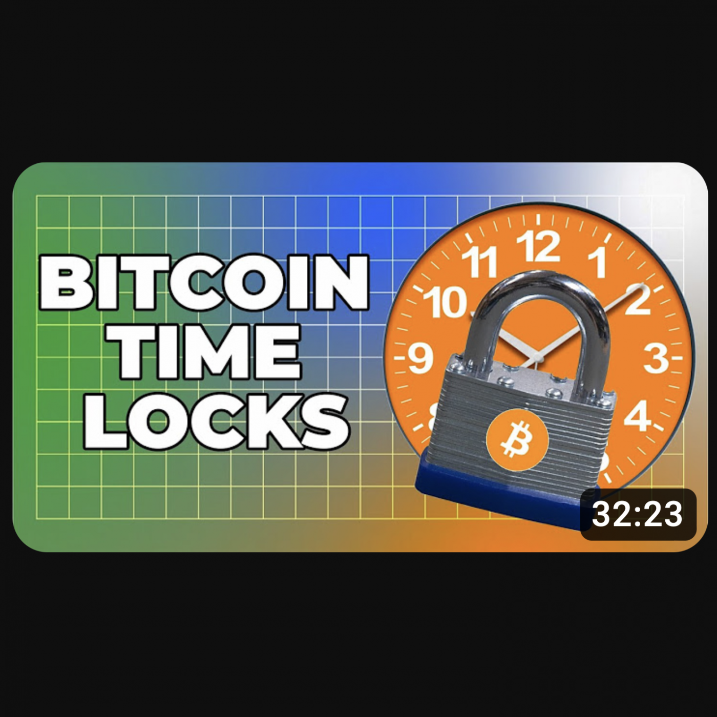 Bitcoin, Explained 71: Timelocks episode artwork